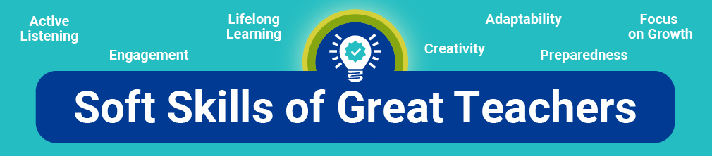 essential soft skills of great teachers